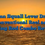 Penn Squall Lever Drag Conventional Reel and Fishing Rod Combo Review